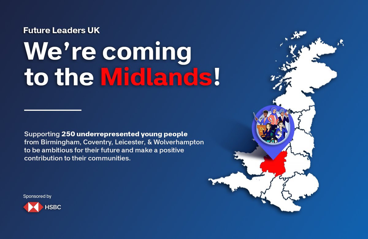 Big News! Future Leaders UK is coming to the Midlands, supporting 250 young people. If you want to help us make a change, we are looking to work with role models across the Midlands to inspire our young people. Please contact us! Huge thanks to HSBC for sponsoring this.