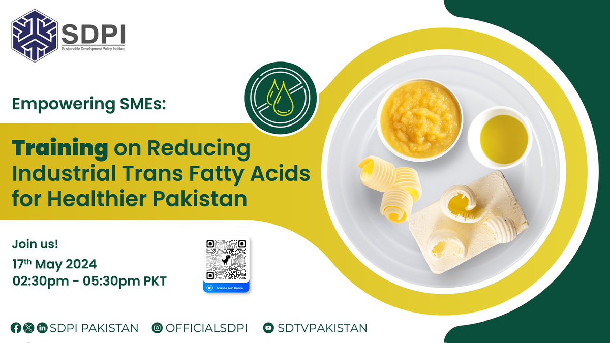 SDPI in collaboration with @Cargill is organising an insightful training regarding 🔽 “Empowering SMEs: Training on Reducing Trans Fatty Acids for Healthier Pakistan.” 📆 17th May, 2024 ⏰ 2:30-5:30pm PKT 🔗 for registration: us02web.zoom.us/webinar/regist… #ExpoweringSMEs…