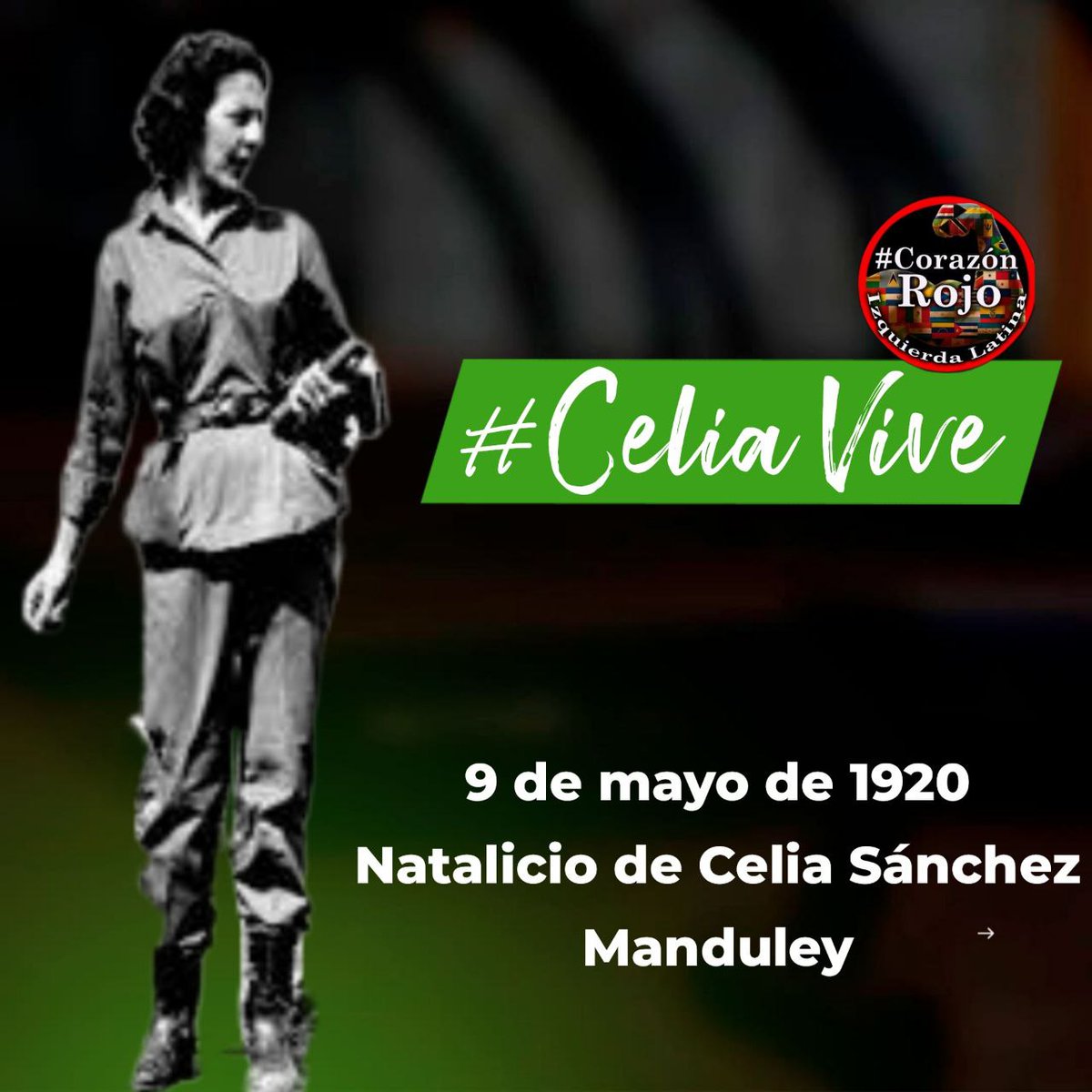 El 9/5/1920 nacía Celia Esther de los Desamparados Sánchez Manduley. Su ejemplo de combatiente revolucionaria, fiel e incansable perdura eternamente porque #CeliaVive.
#IzquierdaLatina #CorazónRojo.