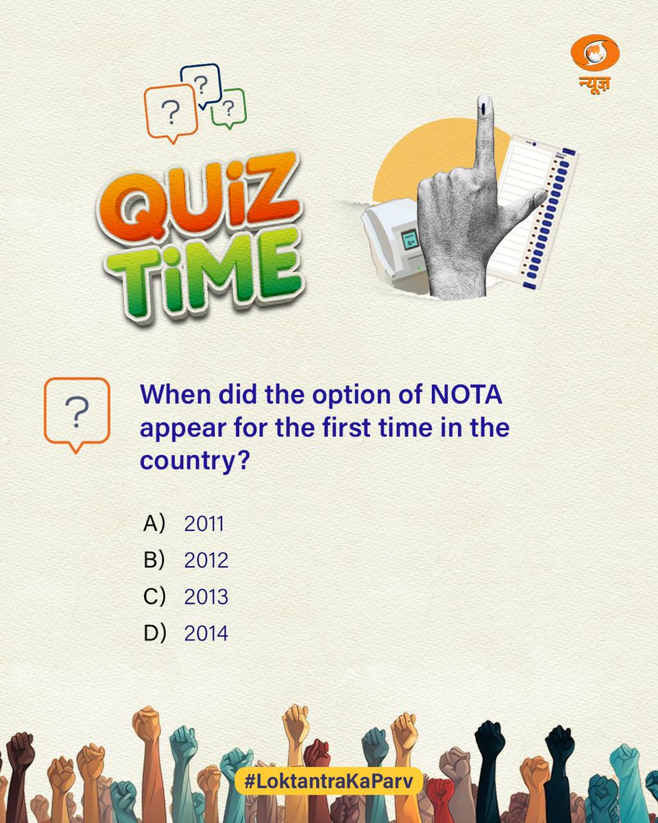 #QuizTime | When did the option of NOTA appear for the first time in the country? #LokSabhaElections2024 #DDCoversElections24 #IVote4Sure #LoktantraKaParv
