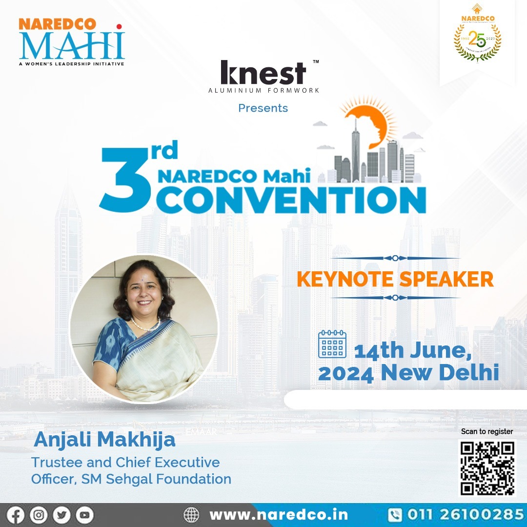 Excited to announce Anjali Makhija , Trustee and Chief Executive Officer of SM Sehgal Foundation, as our distinguished Keynote Speaker for the upcoming NAREDCO Mahi 3rd Convention in New Delhi on June 14th, 2024. Come join us in shaping the future of sustainable development!