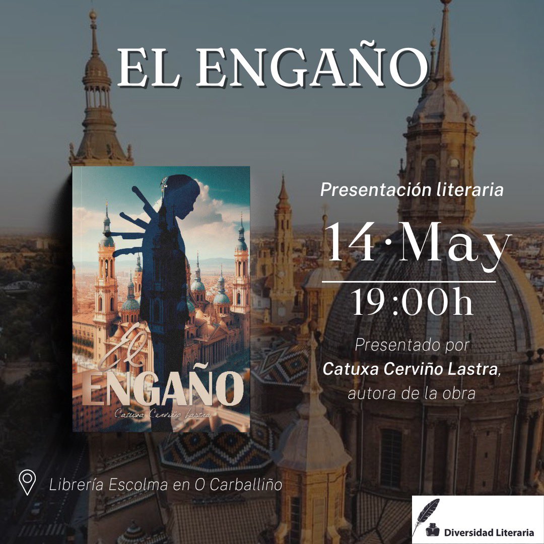 🖋 Catuxa Cerviño Lastra presentará 📚 EL ENGAÑO, el próximo día 14 en la Librería Escolma (O Carballiño), a partir de las 19:00 horas 👏