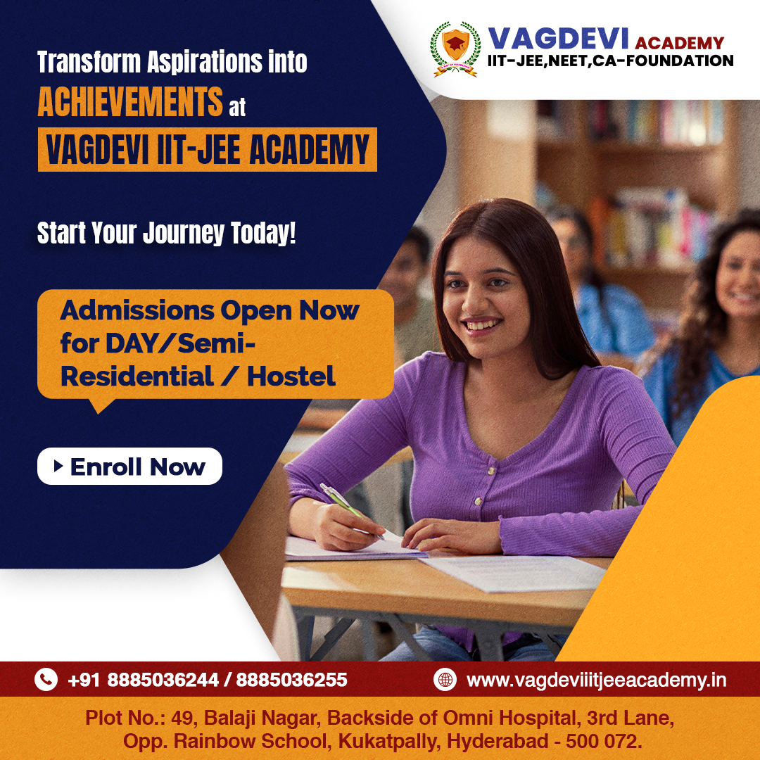 Embark on your path to success at Vagdevi IIT-JEE Academy, where aspirations take flight and dreams become realities.
#educationgoals #dreambig #successahead #journeybegins #aspirationsmet #IITJEEprep #academicexcellence #personalizedlearning #expertguidance #unlockpotential