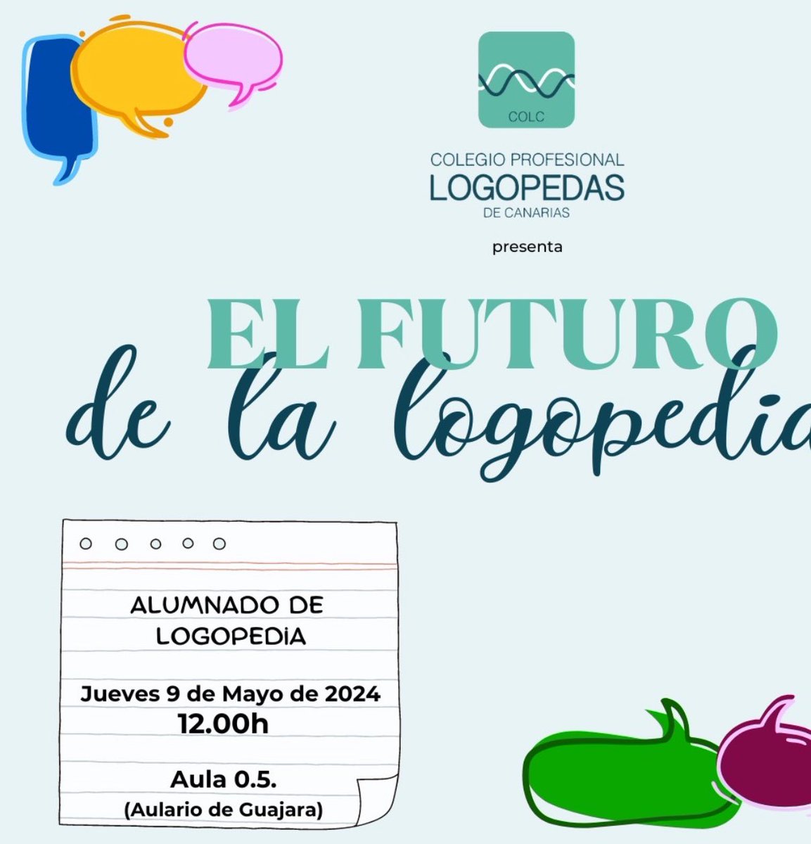 🗣️Si eres estudiante del Grado de Logopedia en la @ULL, no te puedes perder hoy, jueves, esta charla del @LogopedasCOLC sobre el futuro de nuestra especialidad 🚀

⏰12:00 h
📍Aula 05 Guajara

#COLC #Logopedia #ULL #ProfesionalesSanitarios