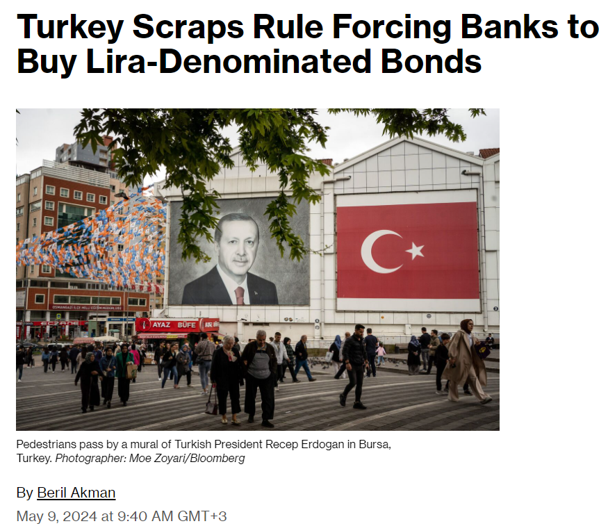 Bloomberg, 9 Mayıs 2024: Türkiye, Bankaları Lira Cinsinden Tahvil Almaya Zorlayan Kuralı Kaldırıyor Türkiye'nin merkez bankası, lirayı desteklemek için tasarlanan ve son yıllarda bankacıların ve yatırımcıların eleştirilerine neden olan bir kuralı daha sona erdirdi. Merkez…
