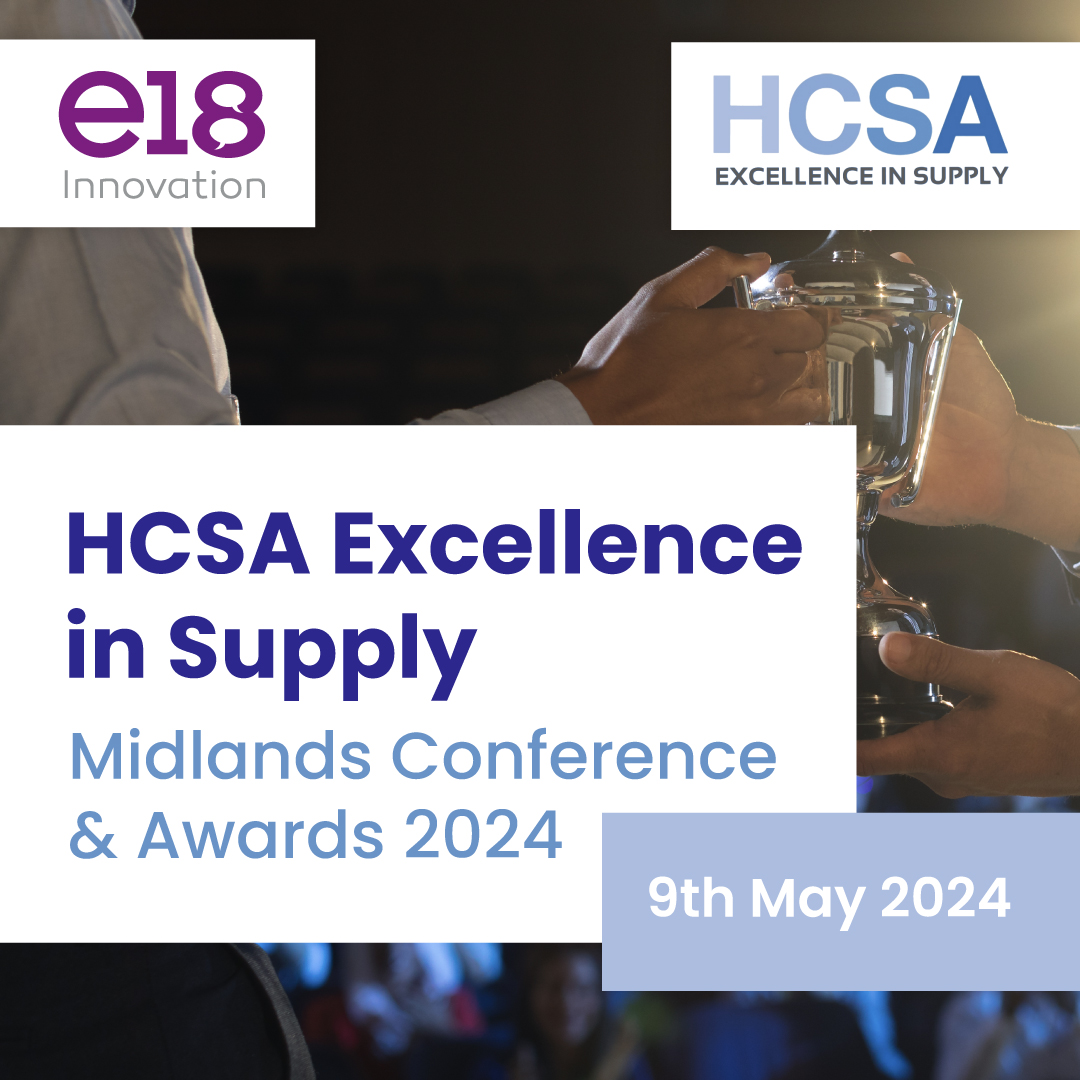 Join us in Daventry! As proud supporters of healthcare procurement professionals, e18 will be attending the Midlands Conference & Awards 2024 on May 9th, hosted by the Health Care Supply Association. 

#HCSAAwards #DigitalHealthcare #HealthTech