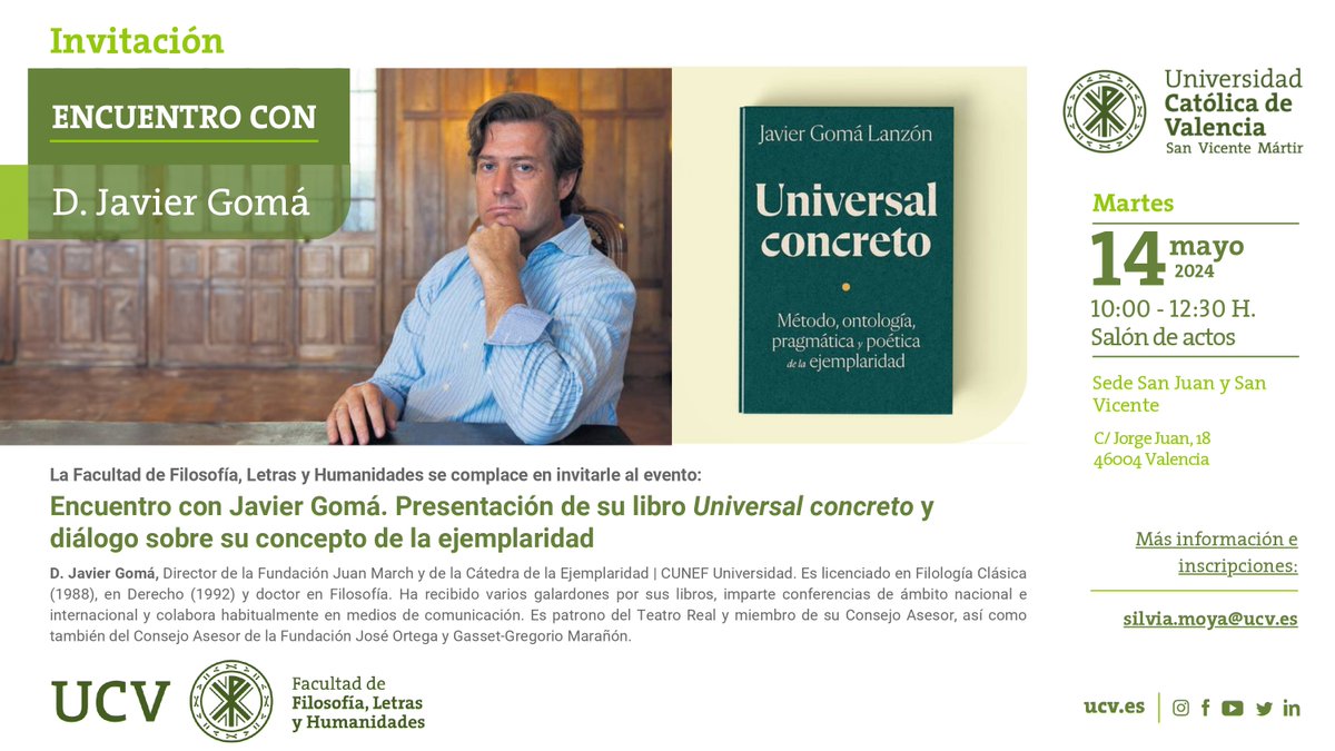 ✅ Encuentro con Javier Gomá (<a href="/JavierGomaL/">Javier Gomá Lanzón</a>)
📕 Presentación de su libro: Universal concreto y diálogo sobre su concepto de ejemplatidad

🏠 Sede de San Juan y San Vicente
🕧 Martes, 14 de mayo: de 10h a 12:30h

#LoVivesLoAprendes
#AnteTodoPersonas