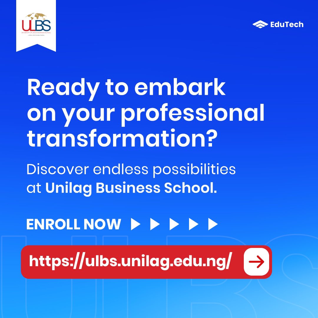 (See above 👆 ) 

#unilagbusinessschool #empoweringleaders #futureofbusiness #education #business #edutechbusiness