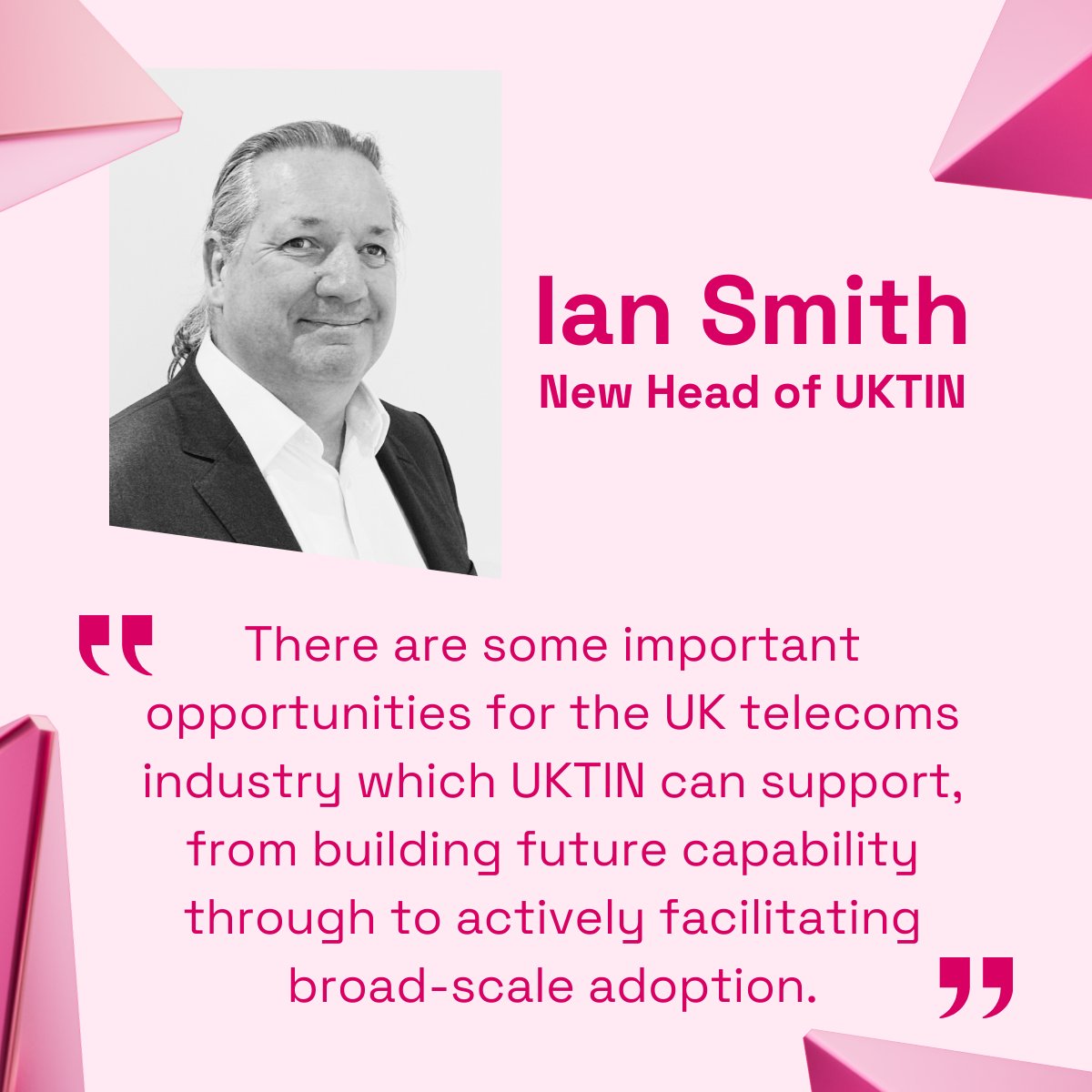 📣 We are delighted to announce @Ian Smith as the new Head of @UKTIN. 📣 📲 Ian brings over 30 years experience in telecoms, from hands-on experience designing, building and operating fixed and #mobile #networks, to a wealth of #commercial #expertise ➡️ ow.ly/mOgJ50Rzf4k