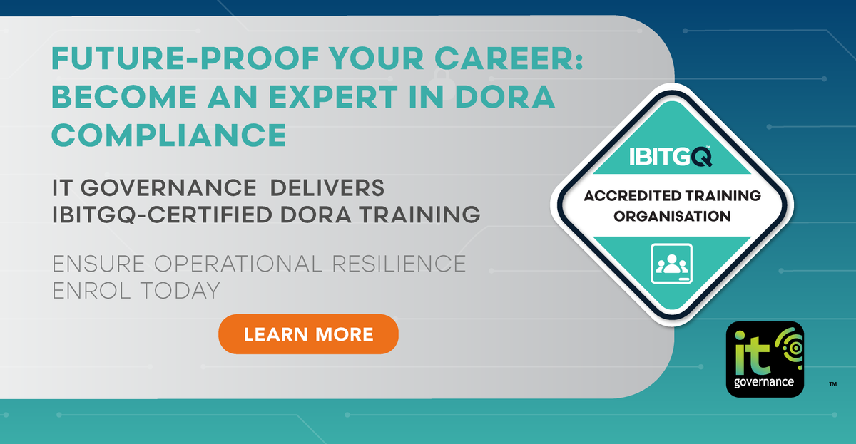 Unlock your competitive advantage with IT Governance's IBITGQ-certified DORA training courses Start today: ow.ly/QjxL50RzrEv For more details about IBITGQ's DORA certifications, visit: ow.ly/IHKO50RzrEu #OperationalResilience #DORA #IBITGQ #ITGovernance