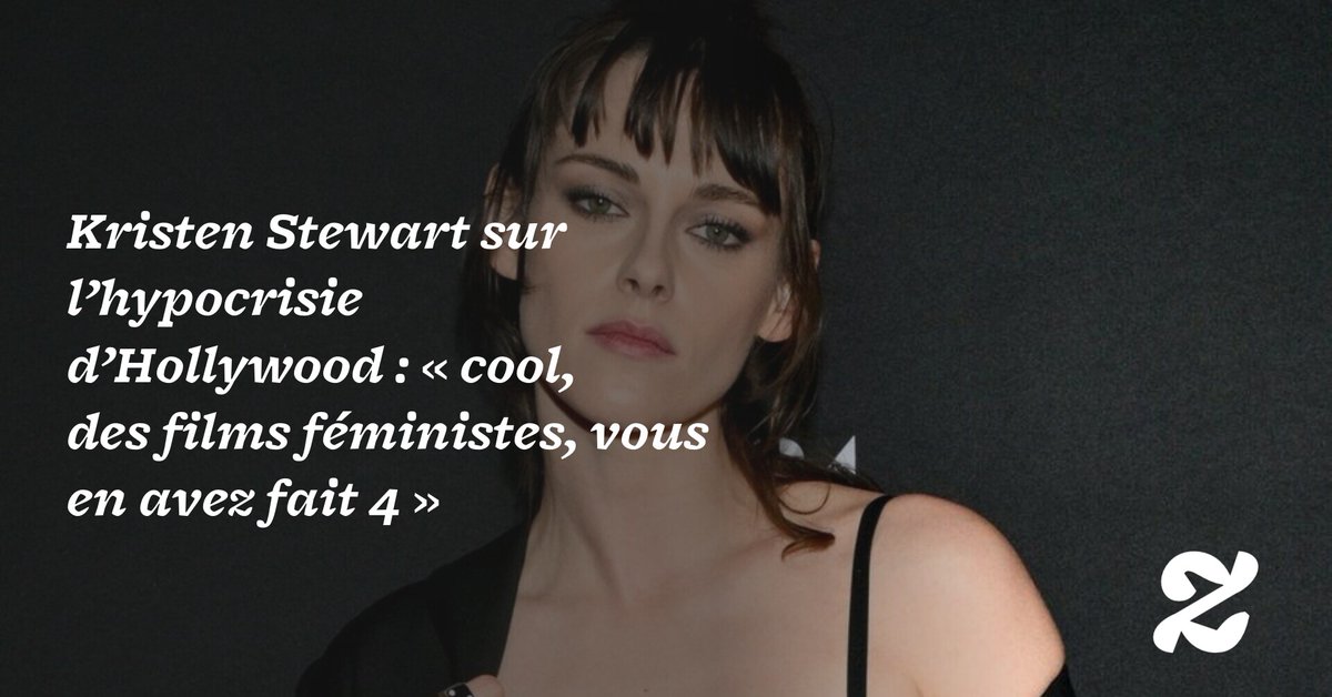 Kristen Stewart sur l’hypocrisie d’Hollywood : « cool, des films féministes, vous en avez fait 4 » ➡️ l.madmoizelle.com/bMp