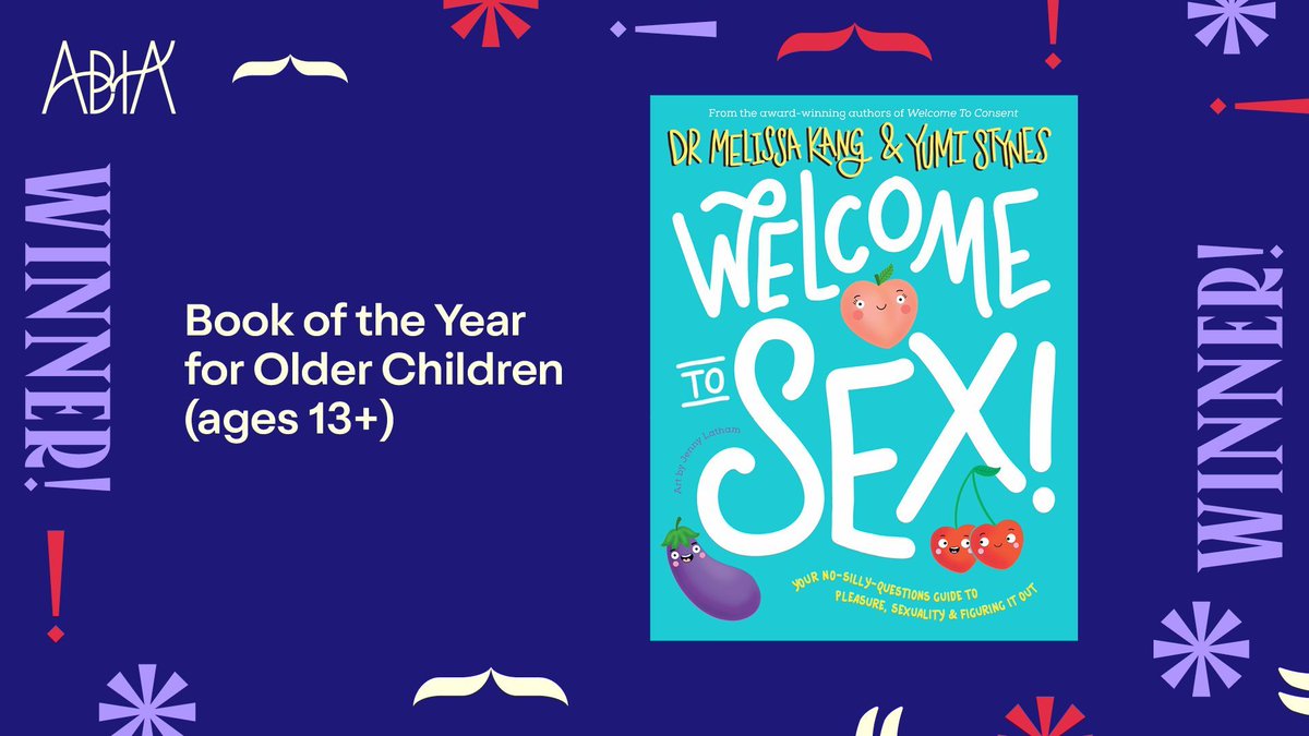 📘 Winner of the #ABIA2024 Book of the Year for Older Children (ages 13+): Welcome to Sex by Melissa Kang and Yumi Stynes, illustrated by Jenny Latham – published by Hardie Grant Children's Publishing 🏆

👏 Congratulations to @HardieGrantCP @yumichild 🎉