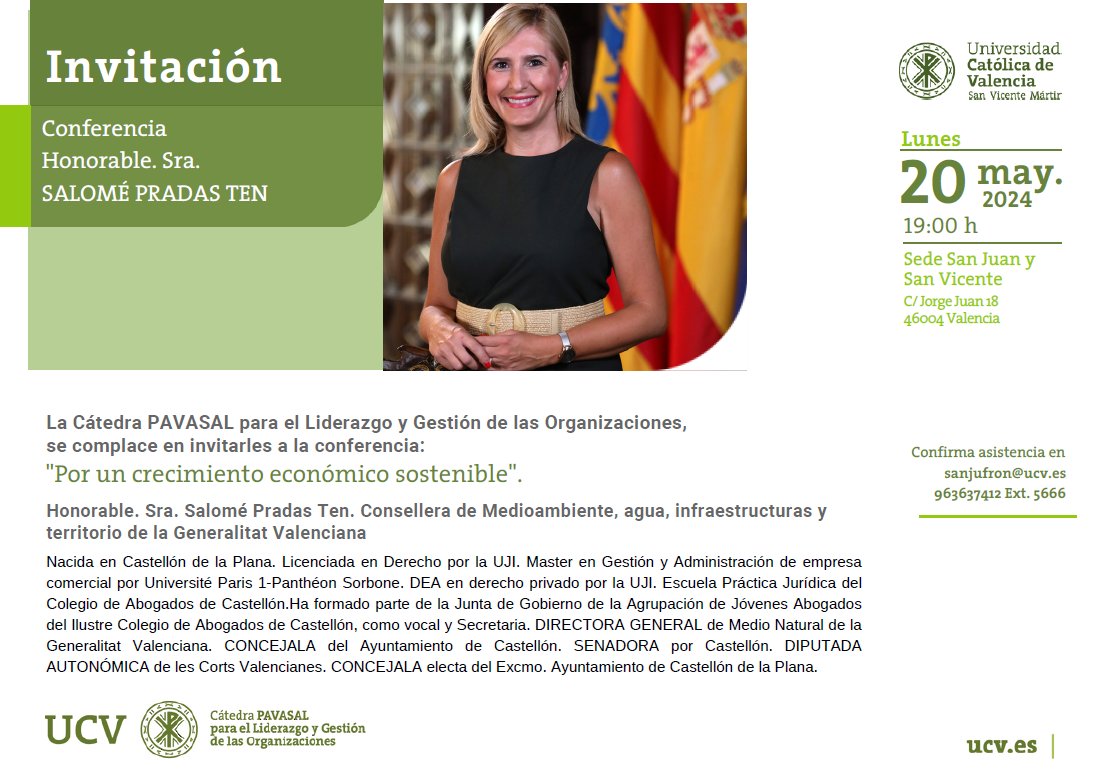 La Cátedra <a href="/Pavasal/">Pavasal</a> <a href="/UCV_svm/">Universidad Católica de Valencia</a> presenta el próximo 20/5 a las 19h la #conferencia “Por un crecimiento económico #sostenible" a cargo de la Honorable Consellera Sra. @Salomé Pradas Ten #Consellera de  <a href="/GVAMediAmbient/">M.Ambient Infraestructures Territori i Recuperació</a> <a href="/palauGVA/">El Palau</a> La entrada es libre hasta completar aforo ¡os esperamos!