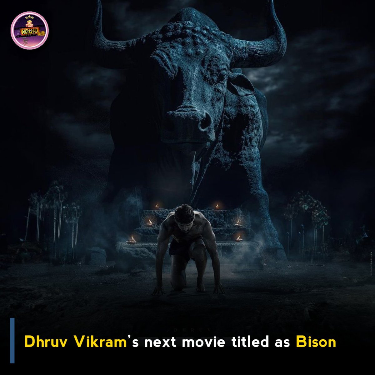 #FilmyBuzz - #DhruvVikram’s next movie titled as #Bison . #MariSelvaraj directional @proyuvraaj #CinePeek