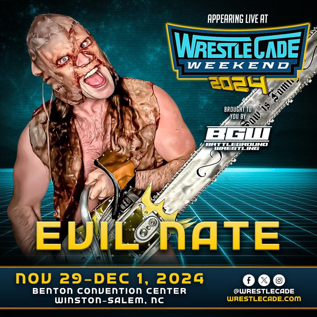 🚨 #WrestleCade Weekend returns with Evil Nate. Brought to you by our friends at BGW Benton Convention Center Winston-Salem, NC Nov 29-30 & Dec 1 🎟 at wrestlecade.com/tickets
