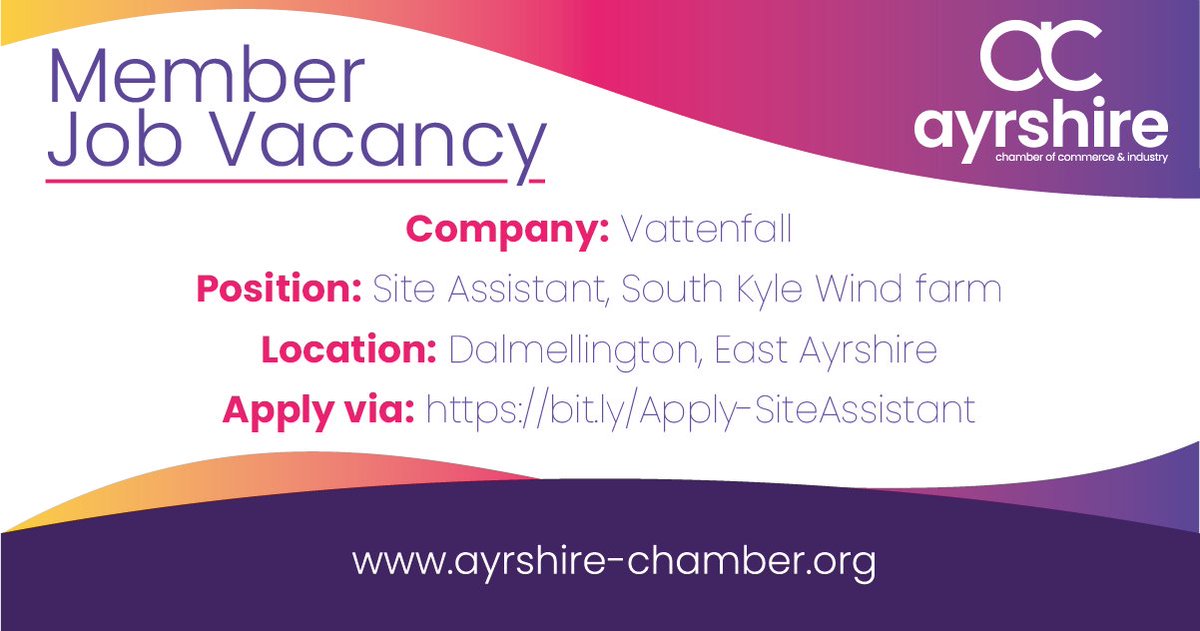 **Member Job Vacancy** @VattenfallUK are recruiting for a Site Assistant for South Kyle Wind farm. 🌏 Dalmellington, East Ayrshire To apply, or for further information, please visit bit.ly/Apply-SiteAssi… #Ayrshire #JobsInScotland