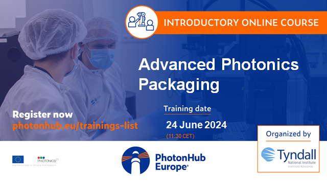 We'll host a free @PhotonHub online course 💻in Advanced #Photonics Packaging on 24th June! Register now and discover all training sessions by our experts from the leading competence centres across 🇪🇺: photonhub.eu/trainings-list. #PhotonHub #photonicseu