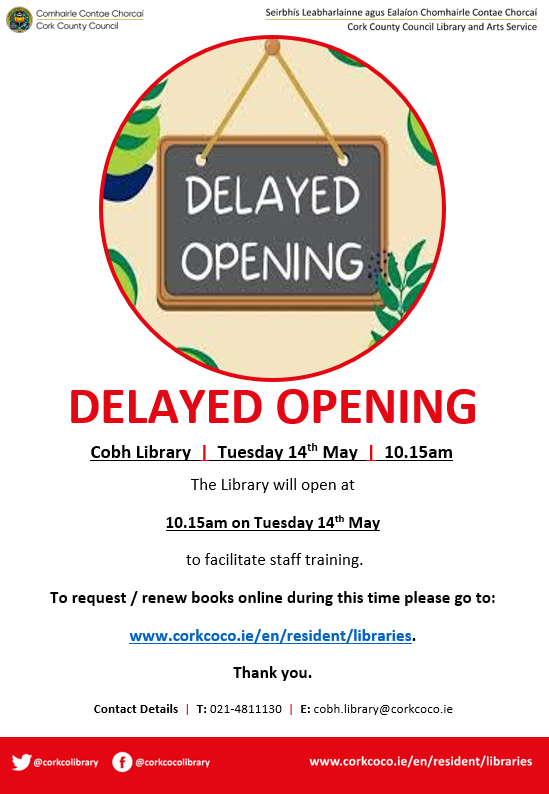Cobh Library will open at the slightly later time of 10.15am this coming Tuesday 14th May to facilitate staff training. Apologies for any inconvenience. #cobhlibrary @CobhNews @CobhEdition @gicncobh