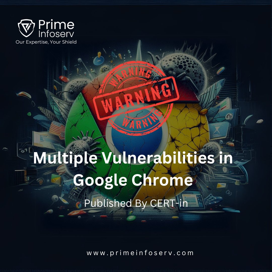 CERT-In has issued an urgent alert regarding several vulnerabilities in Google Chrome. These vulnerabilities affect versions of Chrome prior to 117.0.5938.62/.63 on Windows and 117.0.5938.62 on Mac and Linux.
#primeinfoserv #prime #dataprotection #cybersecurity