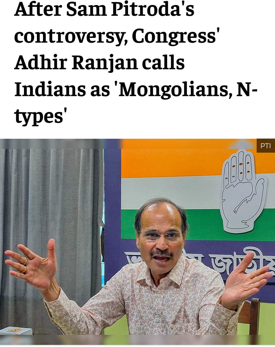 Another comedian has stepped into Congress after the resignation of our beloved Sam Pitroda. In a recent media statement, Adhir Ranjan Chowdhury sparked controversy yet again by asserting that there are individuals belonging to the 'N-type class' and 'Mongolians' within the…