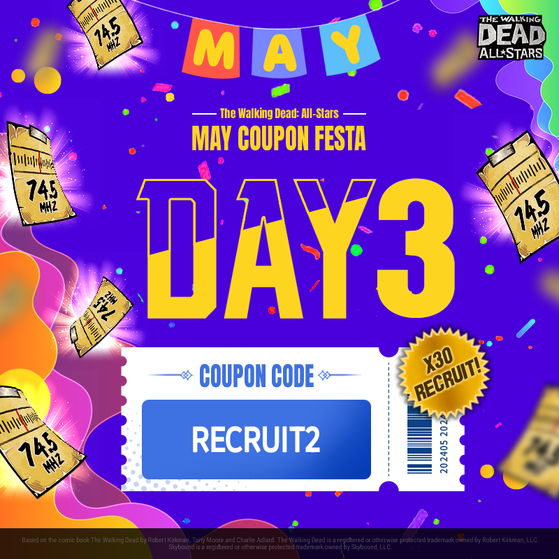🎉May Coupon Festa DAY 3!🎉 Survivors!🧟‍♂️Check out today's coupon!😉 🎫Coupon Code: RECRUIT2 🎁Reward: Normal Recruit Ticket x30 ⏲EXP: ~ 5/10 16:59 Play Now!📲 bit.ly/TWDAS_DOWNLOAD How to Redeem Your Coupon 👉bit.ly/3GQur7A #TWD #TWDAS #New #Event #Coupon
