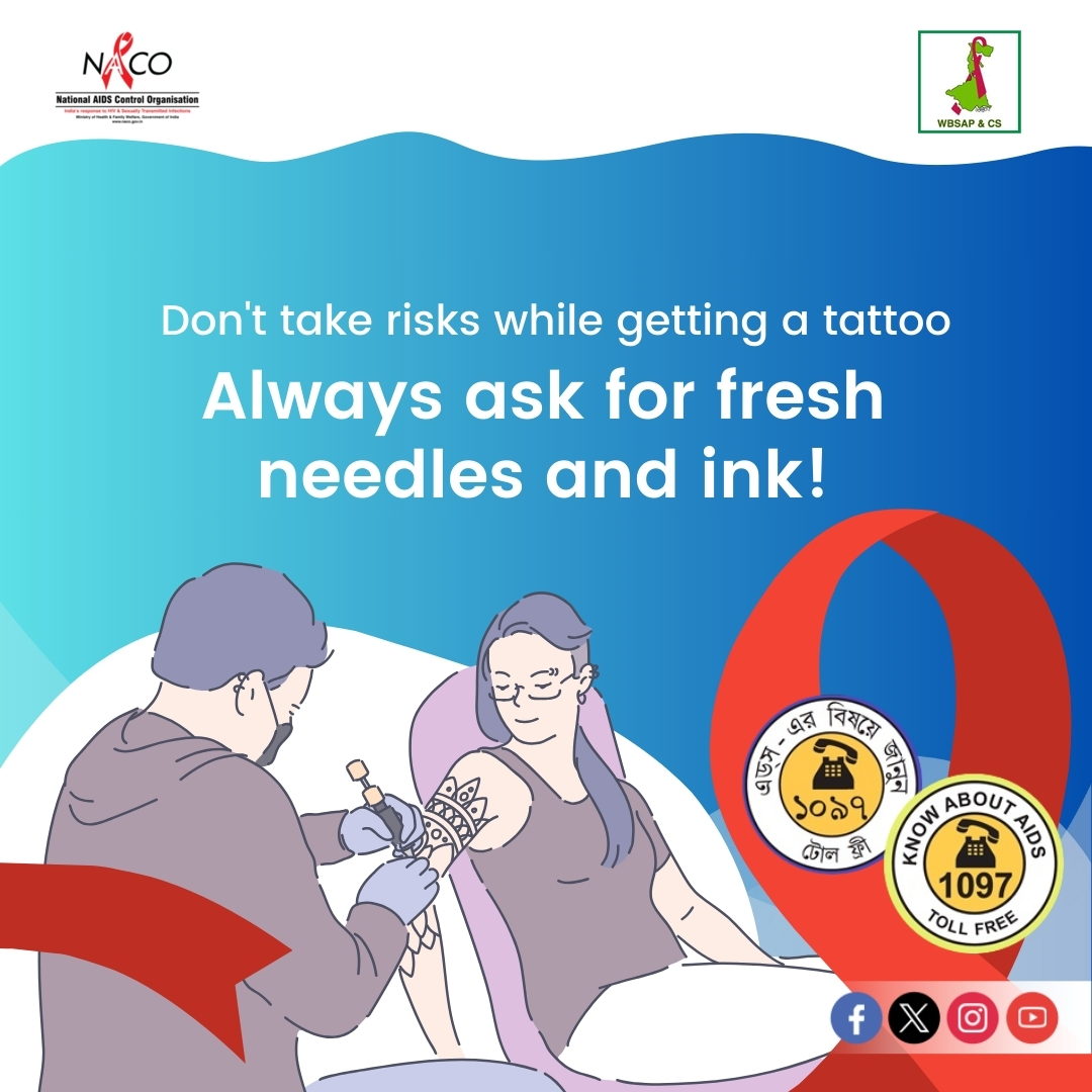 Always prioritize safety when getting a tattoo. Insist on fresh needles and ink to avoid risks because your health and well-being matter.

#AIDS #hivaids #HIV #hivprevention #hivawareness #wbsapcs #hivpositive #health #aidsawareness #hivtesting #HIVFreeIndia #IndiaFightsHIVandSTI