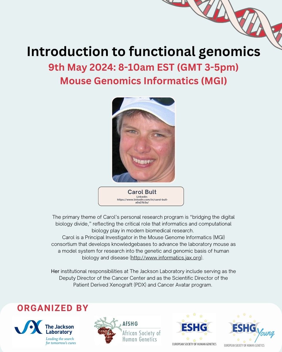 📢📢📢Today the last part of the Introduction to Functional Genomics webinar series takes place !🧬Carol Bult @Bult_lab from @jacksonlab will talk about Mouse Genomics Informatics. The #webinar series is organized by @jacksonlab, @AfSHG_Genetics -YIF, @eshg_young.