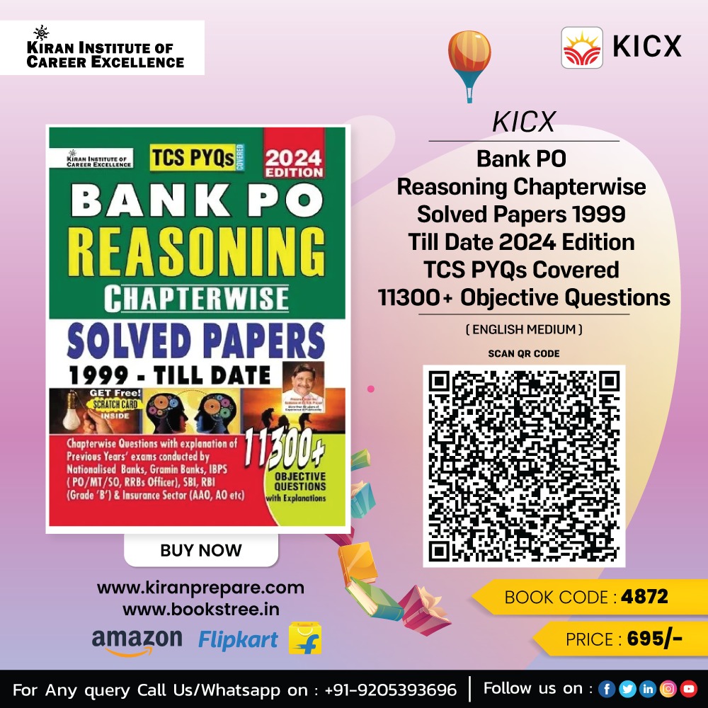 Bank PO Reasoning Chapterwise Solved Papers 1999 Till Date 2024 Edition TCS PYQs Covered 11300+ Objective Questions (English Medium) Book Code: (4872) KICX Visit us: kiranprepare.com bookstree.in Subscribe now: youtube.com/channel/UCsu1u…