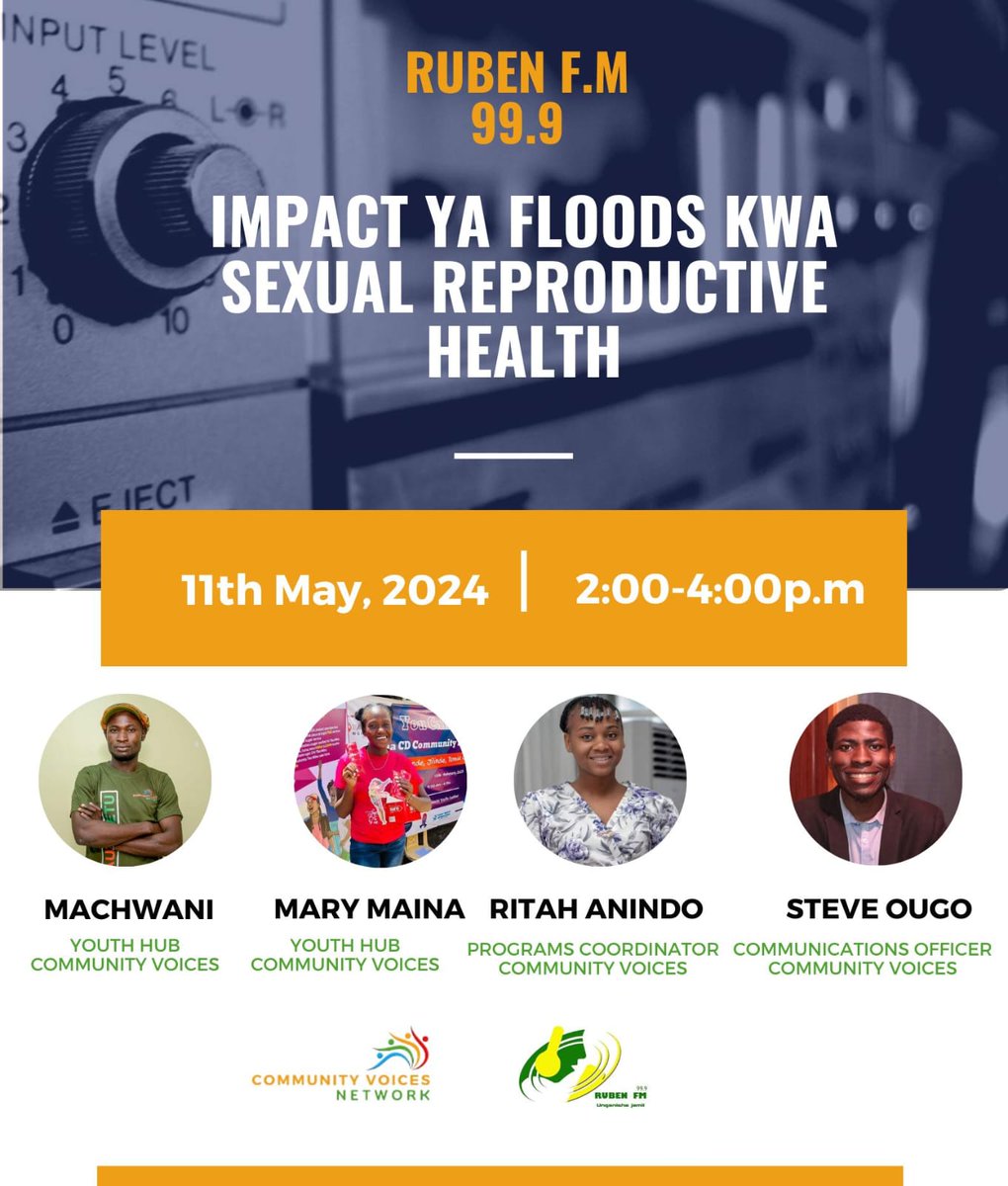 📻 Join me on May 11, from 2-4 PM, as I take over the airwaves on Rueben FM 99.9! under Community Voices Network to delve into the effects of Kenya's recent floods on sexual and reproductive health. Don't miss out - tune in! #CommunityVoices #CommunityVoices4ClimateAction