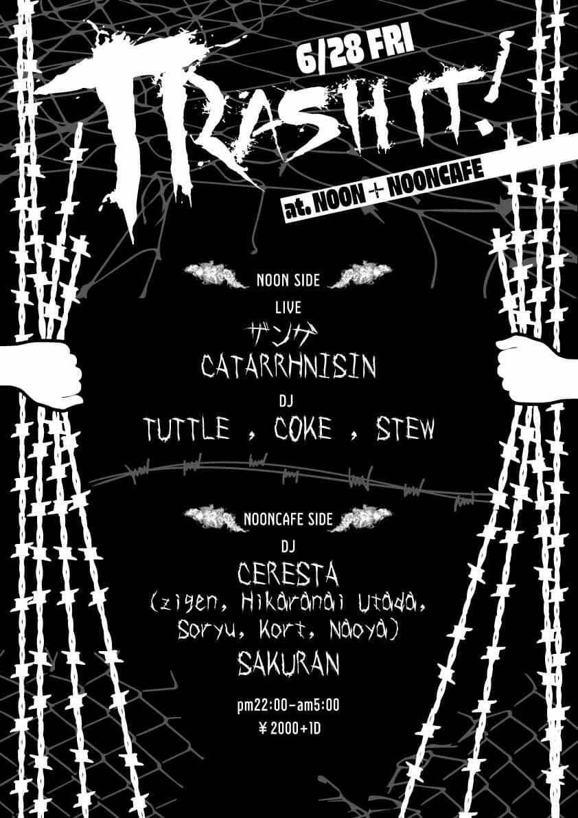 【Live Info】 🗓6月28日(金) 📍大阪NOON + CAFE DJ TUTTLEさん主催のイベントに出演！！ TUTTLEさんバックDJでライブさせていただきます🎤💥 よろしくお願いします！！ 🔥TRASH IT！🔥 2024.06.28 (FRI) at @noon_cafe 22:00 - 5:00 ￥2000+1D