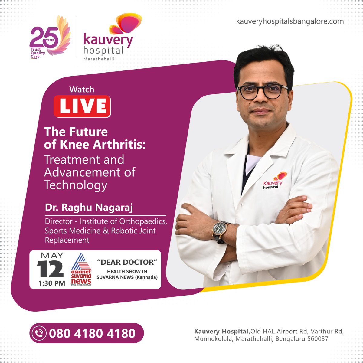 Join us as Dr. Raghu Nagaraj takes the stage on Suvarna News on May 12th at 1:30 PM, shedding light on The Future of Knee Arthritis: Treatment and Advancement of Technology.

Call; 080 4180 4180

 #multispecialityhospital #kauveryhospitals #bangalore #kneearthritis