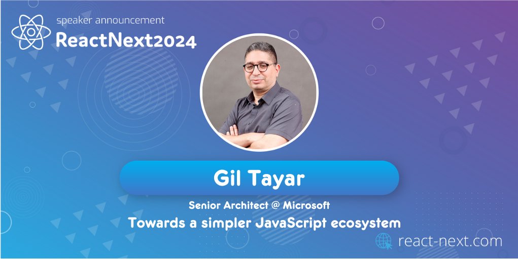 We are proud to announce that @giltayar , Senior Architect at @Microsoft , will be speaking at #ReactNext24! See the full agenda on rect-next.com!