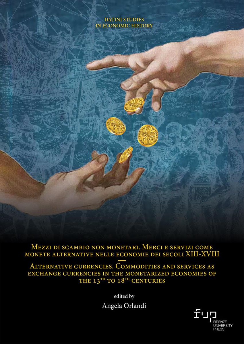 "Alternative currencies. Commodities and services as exchange currencies in the monetarized economies of the 13th to 18th centuries" open access al link: books.fupress.it/catalogue/mezz…