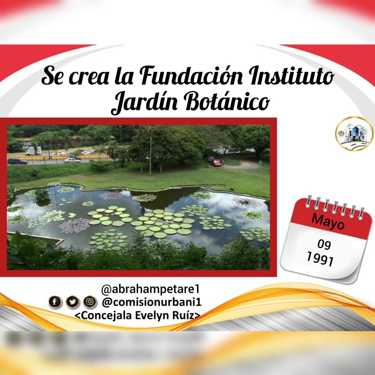 #09May 1991, Se crea la Fundación Instituto Jardín Botánico Su principal objetivo es coordinar, promover y fomentar las actividades relacionadas con la investigación botánica venezolana. #ComsiónDeUrbanismo Concejal @AbrahamPetare1 Concejala @EvelynRuizPSUV_ #NicoEsUnDuro
