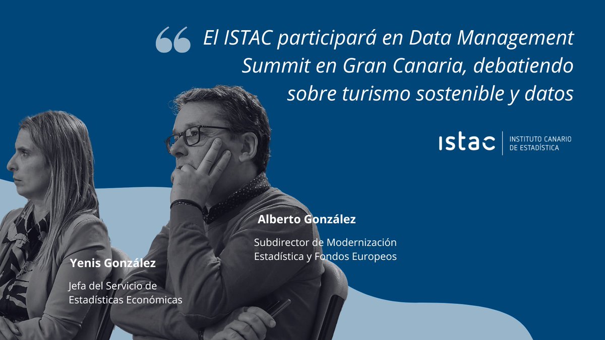 istac_es's tweet photo. 🗓️ Arranca la #DataManagementSummit2024 y el @istac_es participa en esta cita que esta vez recae en #GranCanaria. Nuestros compañeros @algoya_dat y Yenis González debatirán sobre turismo sostenible y datos.
➡️ Más info: https://t.co/MinyJhuzAW https://t.co/mvRB0RXerM