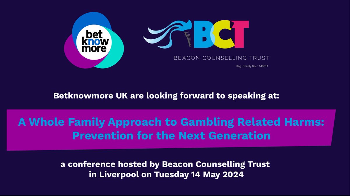 Betknowmore looks forward to speaking at 'A Whole Family Approach to Gambling Related Harms: Prevention for the Next Generation' conference, hosted by BCTNorthWest in Liverpool on Tuesday 14th May. To grab a free ticket, click the link today! eventbrite.co.uk/e/a-whole-fami… #bkm