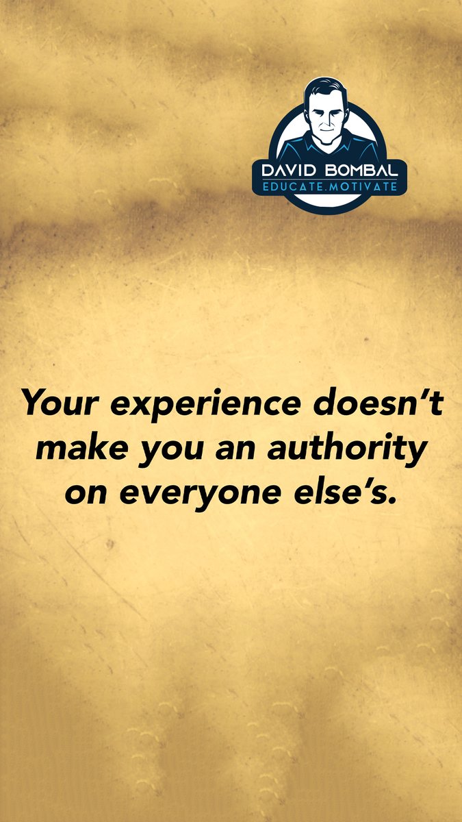 You're experience doesn't make you an authority on anyone else's. #DailyMotivation #inspiration #motivation #bestadvice #lifelessons #changeyourmindset