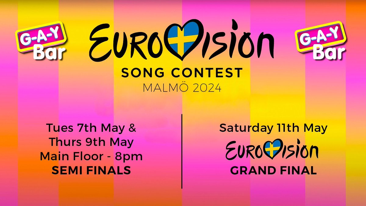 Eurovision Song Contest  2024 Showing at G-A-Y Bar  Tonight Main Floor at 8pm  @Eurovision 2nd Semi Final  🇬🇧  Saturday @bbceurovision Grand Final  #Eurovision