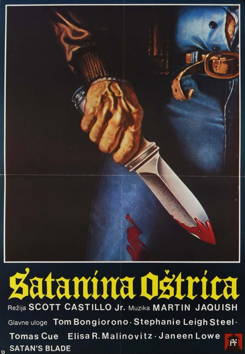 Yugoslav film poster for #SatansBlade (1984 - Dir. #LScottCastilloJr) featuring #Maniac artwork