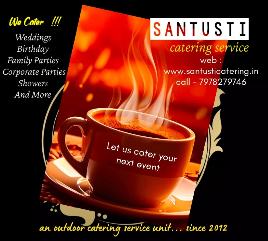 SubhadevMishra's tweet image. Book your service for any occasions. 
visit us  - santusticatering.in