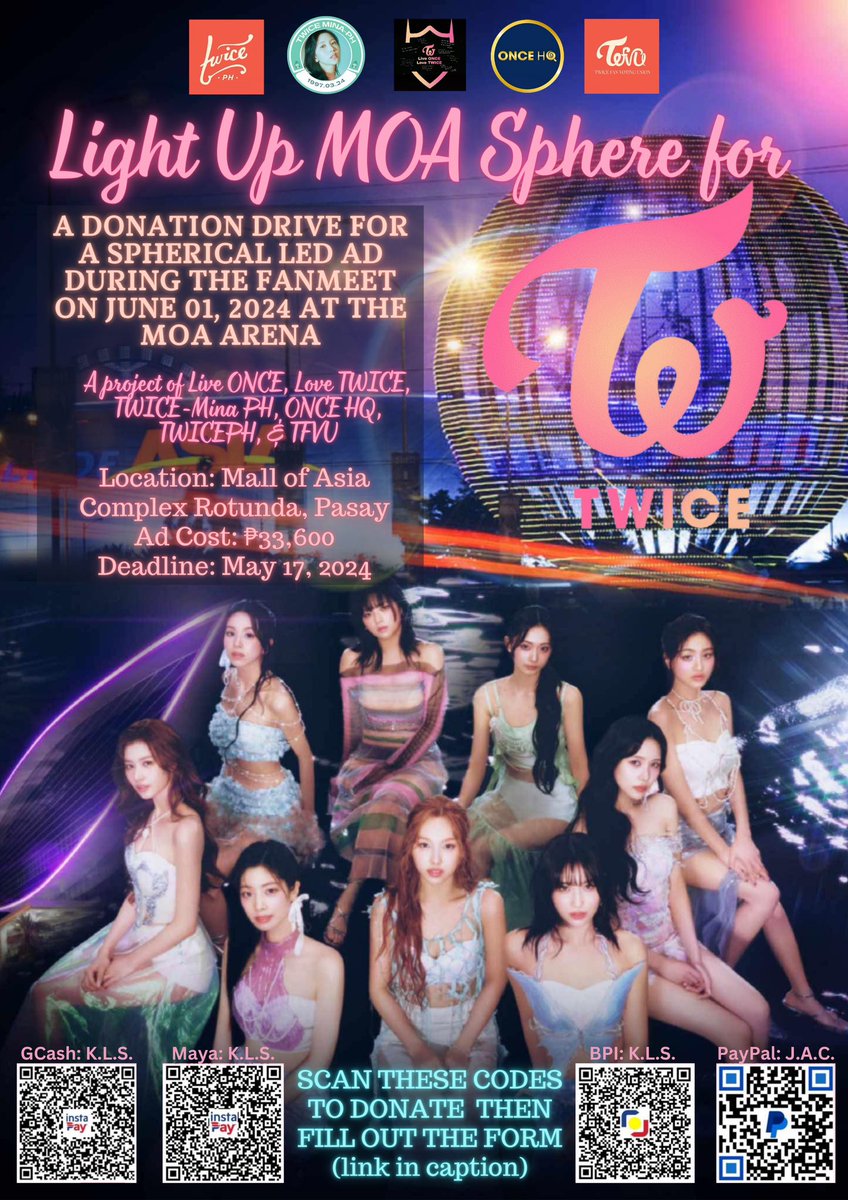 🌟 Join us, ONCE! 🌟 Help us light up the MOA Sphere with a TWICE LED Ad! Our goal: raise ₱33,600 by May 17, 2024 so we can secure the ad. BIG OR SMALL – EVERY DONATION COUNTS! ONCE, let’s show TWICE our love and make sure they see the MOA Sphere during the fanmeet! (1/2)