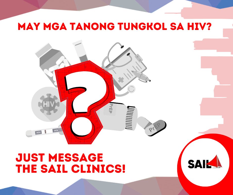 May tanong ka ba tungkol sa HIV, testing, #PrEP, treatment, o sexual health? The #SAILClinics are here for you. ❤ Just message us here or on our other platforms: linktr.ee/sailclinics. We want to help you know more about HIV & your health. See you at SAIL! #TogetherWeSAIL