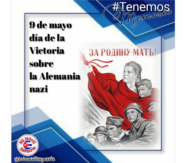 🕊Fecha histórica para el mundo 🌎. Victoria sobre los nazis. #TenemosMemoria #CubaPorLaVida