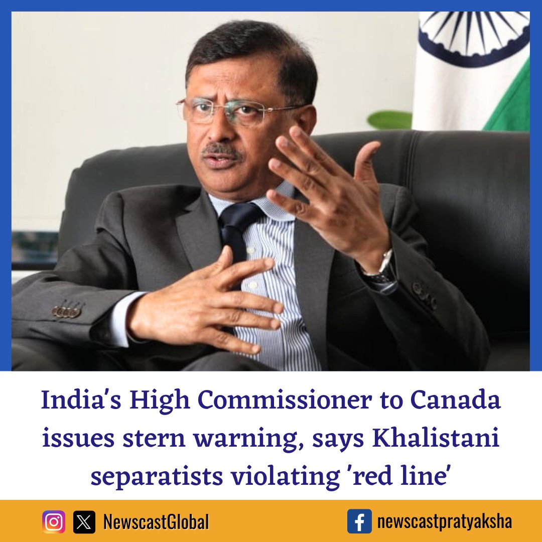 India's High Commissioner to Canada, #SanjayKumarVerma, reprimands Canada, emphasizing threat #Khalistani separatists with Canadian citizenship pose to #IndianSecurity. Demand for Khalistan & incitement of violence cannot be justified as #FreedomOfExpression, warns Verma.