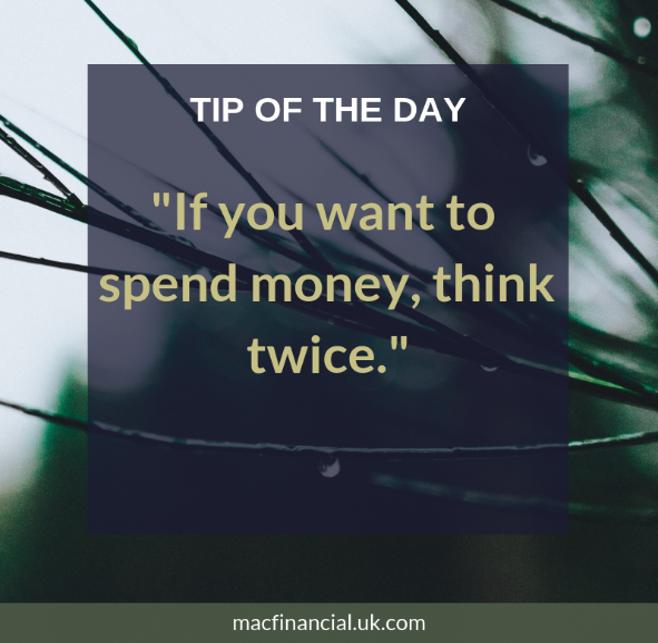 Whenever you want to buy something, decide whether you need it or you just want it. #tipoftheday