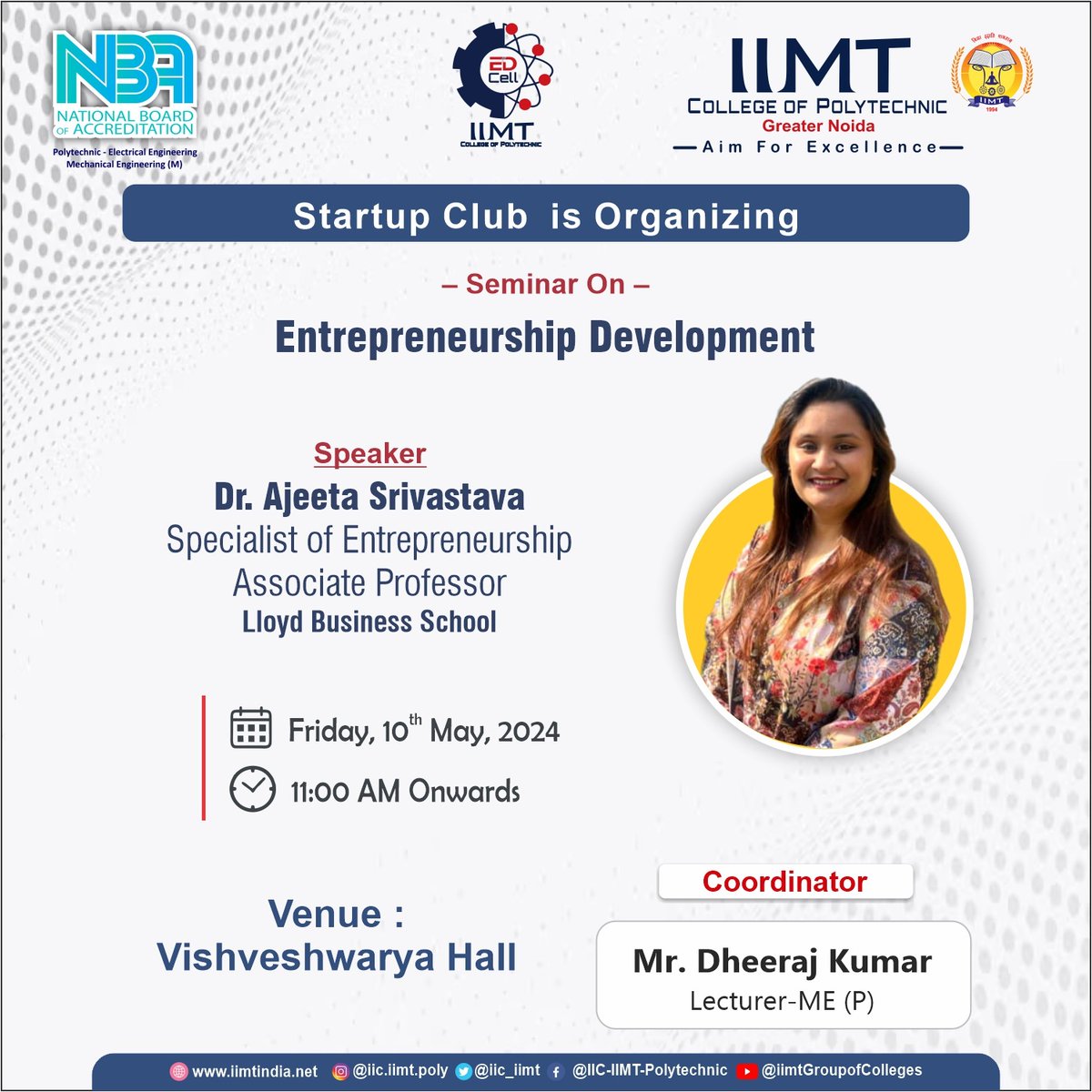 The Startup Club is thrilled to announce an exclusive seminar on Entrepreneurship Development . iimtindia.net Call Us: 9520886860 . #IIMTIndia #IIMTNoida #IIMTGreaterNoida #IIMTDelhiNCR #IIMTian #EntrepreneurshipDevelopment #StartupClub #Seminar #DrAjeetaSrivastava