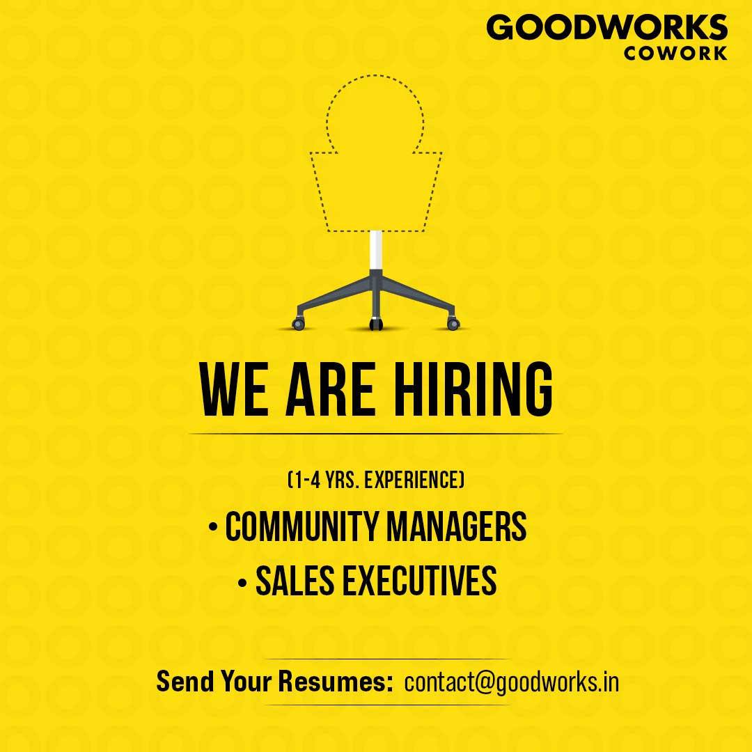 Join one of the fastest growing coworking brands in India. @GoodWorksCoWork is #hiring Community Managers and Sales Executives! Share your resumes to contact@goodworks.in #GoodWorksCowork #Cowork #SalesExecutives #WeAreHiring #JoinUs #Job #JobAd #CoworkingSpace