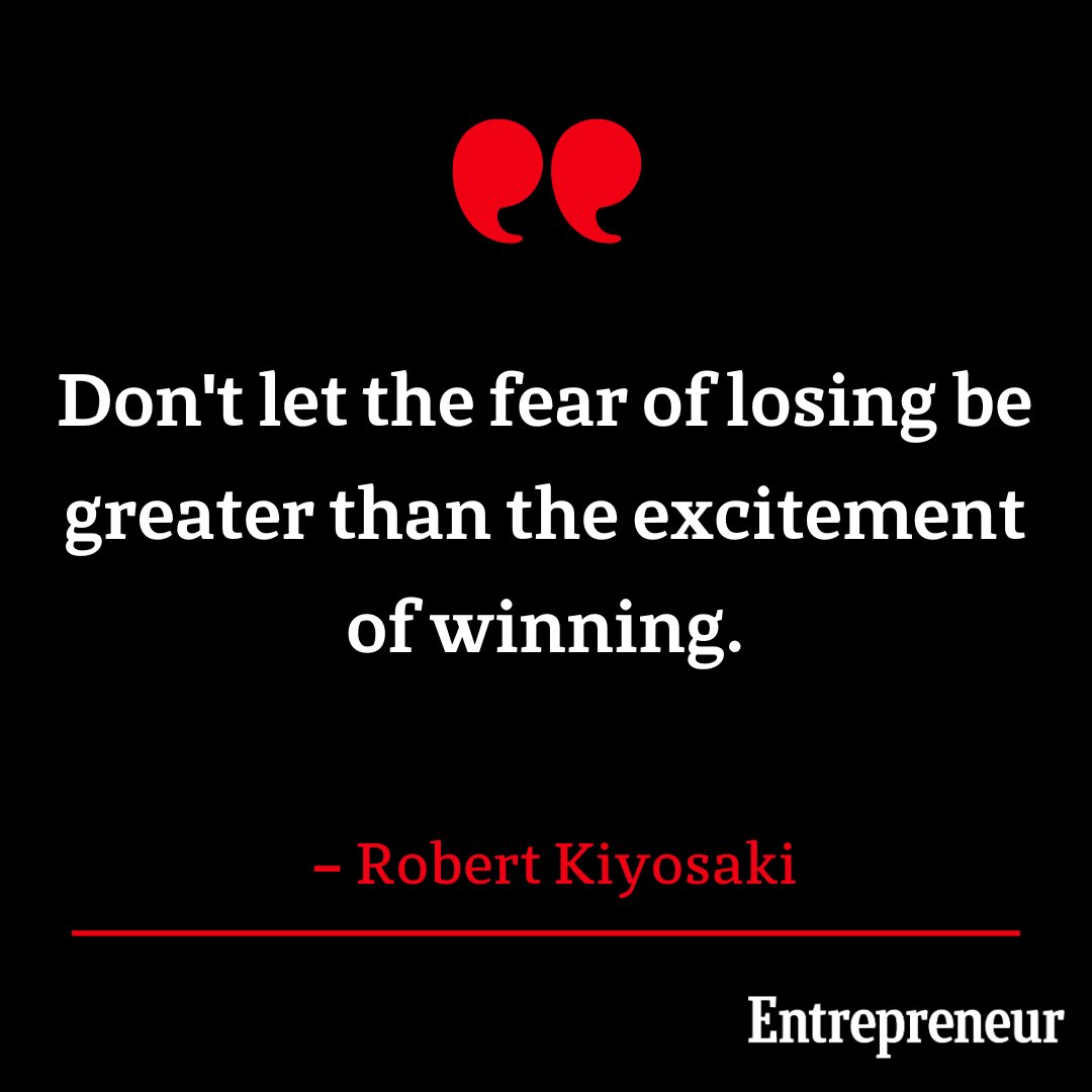 Don't let the fear of losing be greater than the excitement of winning. – Robert Kiyosaki #WinningMindset #InspireDaily