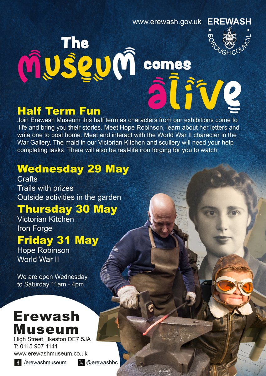 Fancy something to do this Half Term?
Erewash Museum is coming alive!
Put it in your diary!