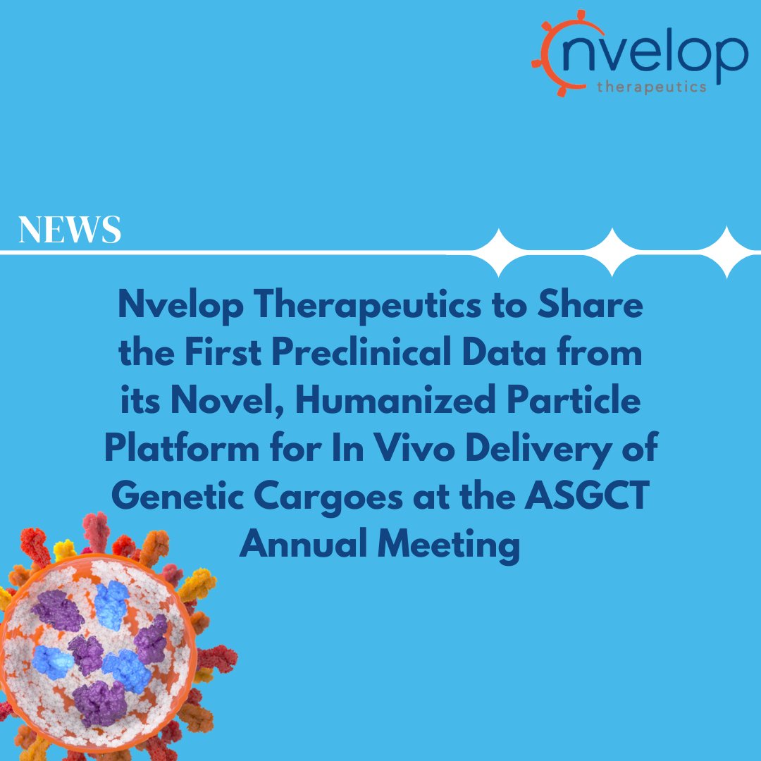 Nvelop Therapeutics (@nvelop_tx) on Twitter photo Today, at the American Society of Gene & Cell Therapy <a href="/ASGCTherapy/">ASGCT</a> annual conference, Nvelop Therapeutics will share the first preclinical data from our novel DLVR-M platform, created by gene editing pioneer Keith Joung, M.D., Ph.D. and his team at Mass General Hospital. See Today, at the American Society of Gene & Cell Therapy <a href="/ASGCTherapy/">ASGCT</a> annual conference, Nvelop Therapeutics will share the first preclinical data from our novel DLVR-M platform, created by gene editing pioneer Keith Joung, M.D., Ph.D. and his team at Mass General Hospital. See